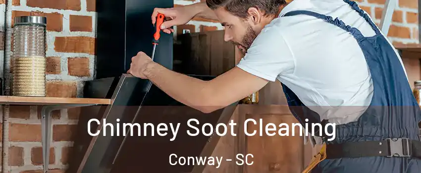 Chimney Soot Cleaning Conway - SC