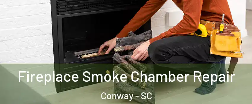  Fireplace Smoke Chamber Repair Conway - SC